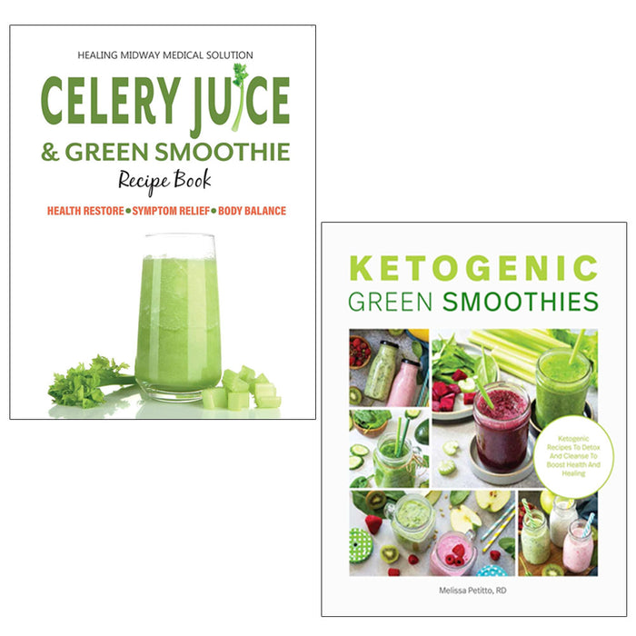 Celery Juice & Green Smoothie Recipe Book,Ketogenic Green Smoothies 2 Books Collection Set - The Book Bundle