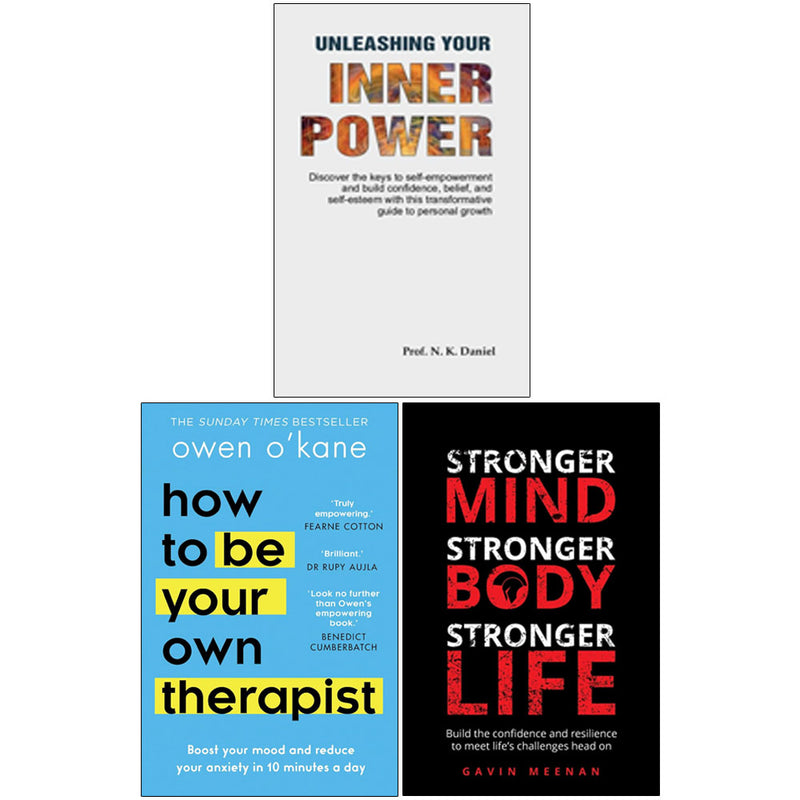 How to Be Your Own Therapist ,Stronger Mind, Stronger Body, Unleashing Your Inner Power 3 Books Collection Set - The Book Bundle
