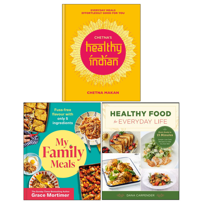 My Family Meals, Chetna's Healthy Indian & Healthy Food For Everyday 3 Books Collection Set - Non Fiction - Mixed Format