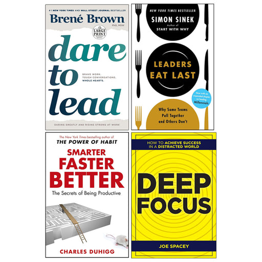 Dare to Lead, Smarter Faster Better, Leaders Eat Last, Deep Focus 4 Books Collection Set - The Book Bundle