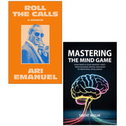 Collection of two non-fiction books by Ari Emanuel, titled Roll the Calls and Mastering The Mind Game, featuring mixed formats.