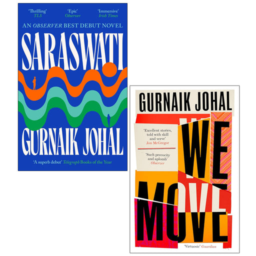 Serpent's TAIL paperback set of Saraswati & We Move 2 Books by Gurnaik Johal, featuring fiction titles with colorful cover art.