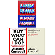Collection of three Alastair Campbell books: "But What Can I Do," "Living Better," and "Persistence" in mixed formats.