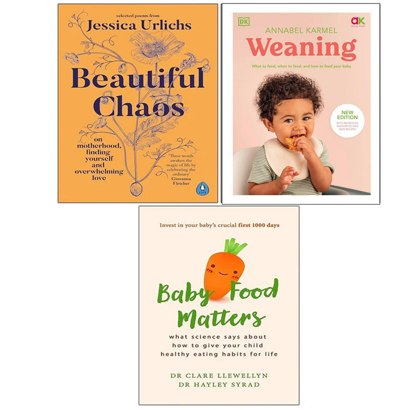 Beautiful Chaos, Weaning Annabel Karmel (HB),Baby Food Matters 3 Books Set - The Book Bundle
