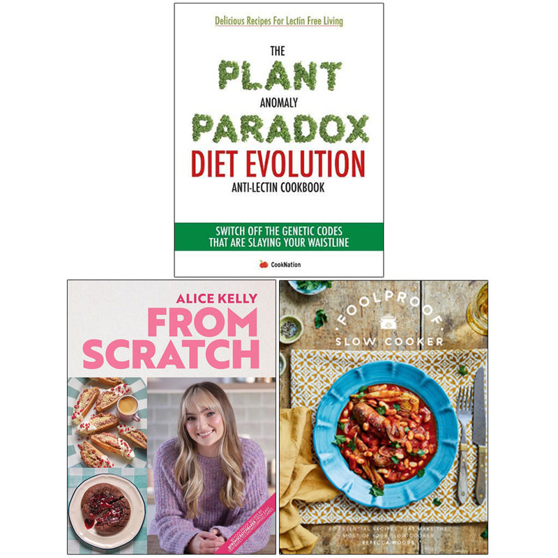 From Scratch, Foolproof Slow Cooker and The Plant Anomaly Paradox - 3 Books Collection Set - Non Fiction - Mixed Format
