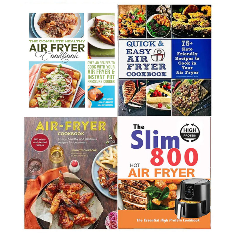 Complete Healthy Air Fryer Cookbook , Quick & Easy Air Fryer Cookbook, The Slim 800 Hot Air Fryer 4 Books Set - The Book Bundle