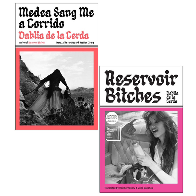 Medea Sang Me A Corrido & Reservoir Bitches 2 Books Collection Set By Dahlia De La Cerda - Fiction - Paperback