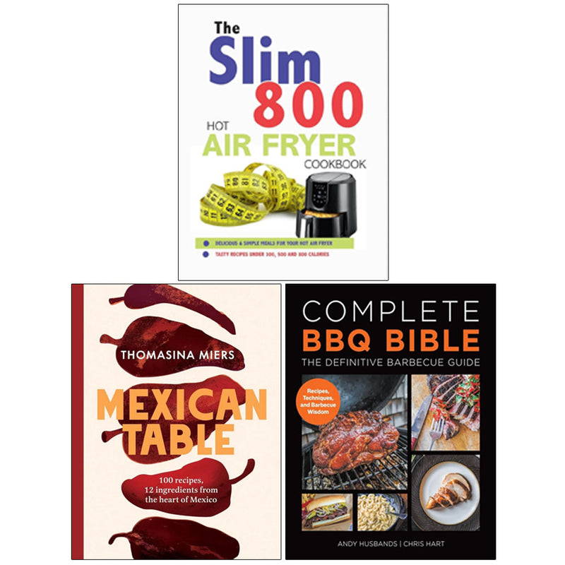 The Slim 800 Hot Air Fryer Recipe Cookbook, Complete BBQ Bible, Mexican Table - 3-Book Set - Non Fiction - Mixed Format