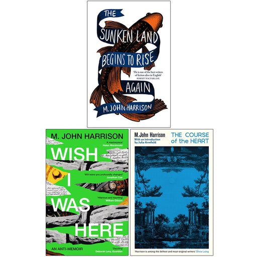 Three paperback books from M. John Harrison's "Wish I Was Here" and "The Sunken Land Begins to Rise Again" collection set.