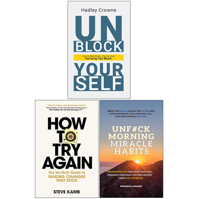 Unblock Yourself, UnFck Morning Miracle Habits, How To Try Again 3 Books Collection Set - Non Fiction - Paperback