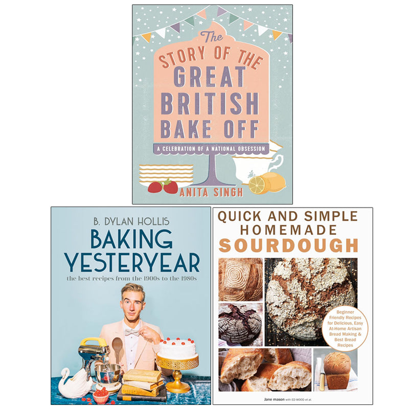 Baking Yesteryear,Story of Great British Bake Off,Quick and Simple 3 Books  Collection Set - The Book Bundle
