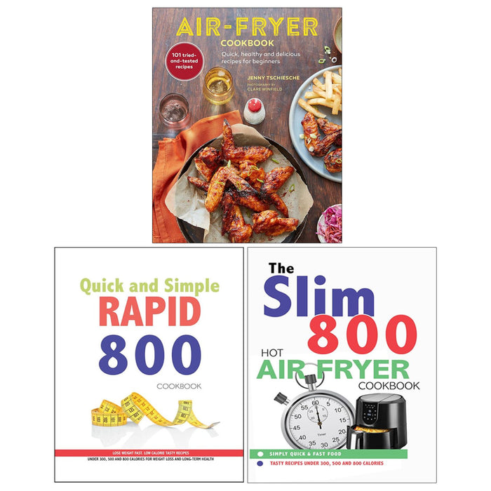 Air-Fryer Cookbook, The Slim 800 Hot Air Fryer,Quick and Simple RAPID 800 Cookbook  3 Books Collection Set - The Book Bundle