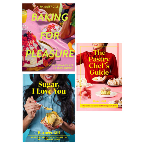 Ravneet Gill 3 Books Set (The Pastry Chef's Guide, Sugar, I Love You, Baking for Pleasure) - The Book Bundle