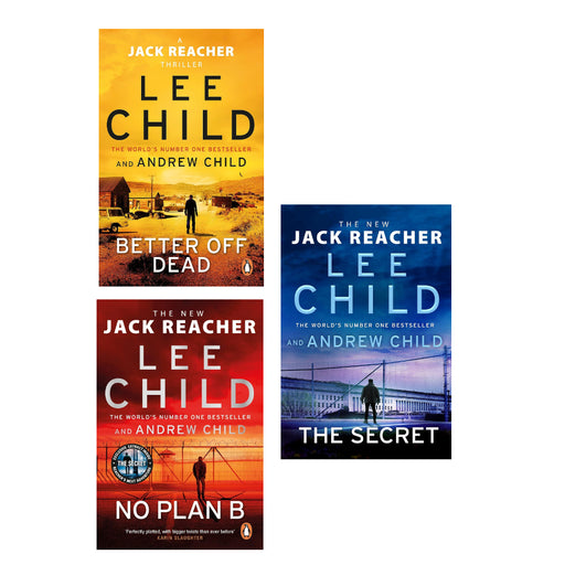 Jack Reacher 3 Books Colelction Set 26-28 By  Lee Child (Better Off Dead, No Plan B, The Secret[HB]) - The Book Bundle