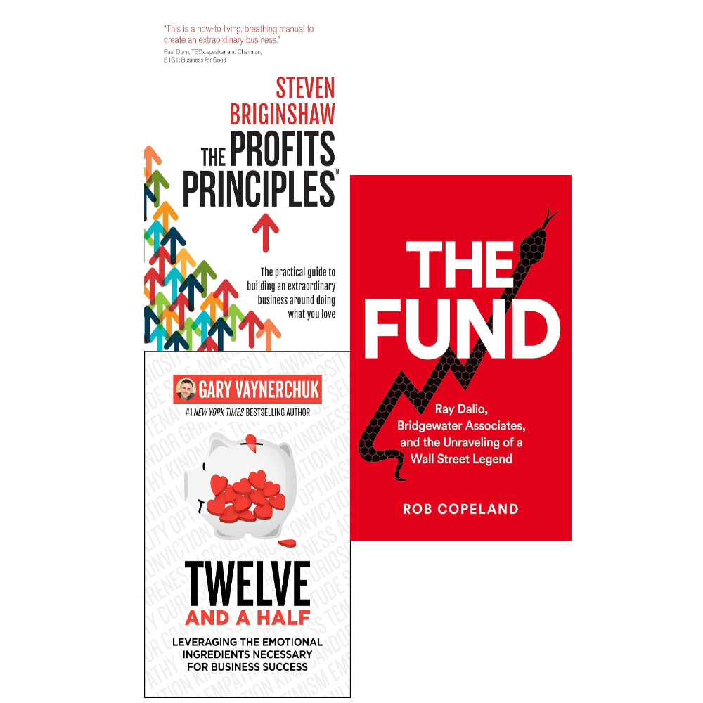 The Fund: Ray Dalio (HB), Twelve and a Half (HB), The Profits Principl ...