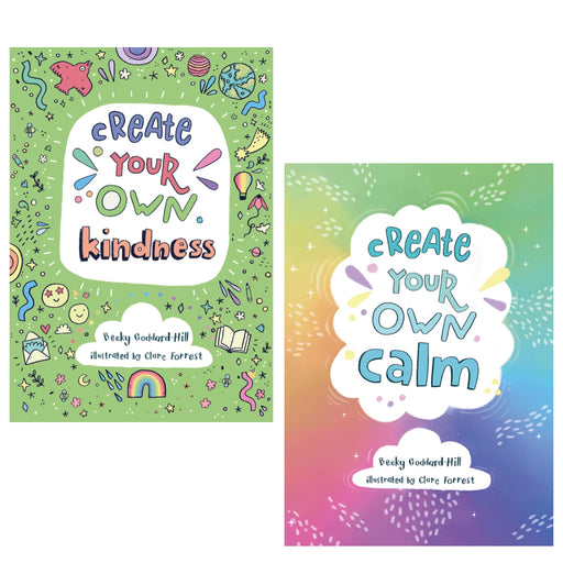 Create your own Series 2 Books Set By  Becky Goddard-Hill (Create your own kindness: Activities to encourage children to be caring and kind) - The Book Bundle