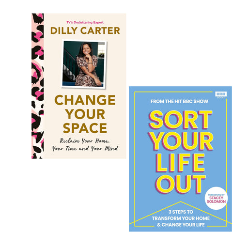 Change Your Space: & SORT YOUR LIFE OUT 2 Books Set Hardcover - The Book Bundle