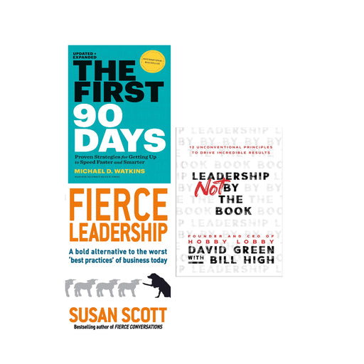 First 90 Days, Updated and Expanded (HB), Fierce Leadership, Leadership Not by the Book (HB) 3 Books Set - The Book Bundle