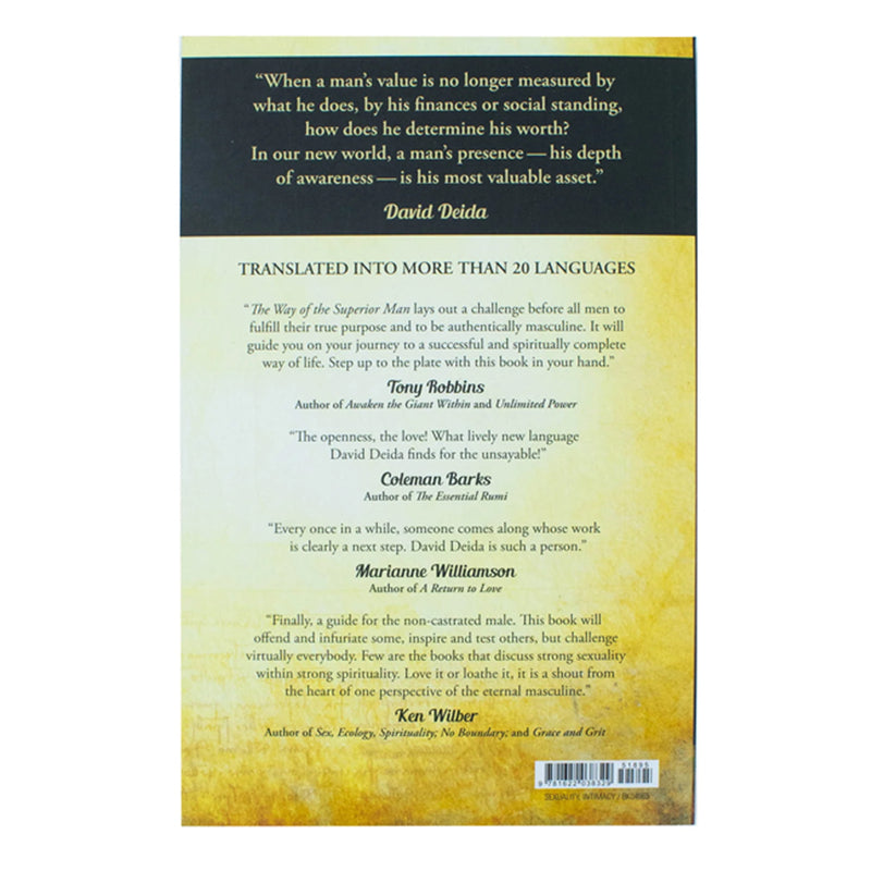 The Way of the Superior Man: A Spiritual Guide to Mastering the Challenges of Women by David Deida