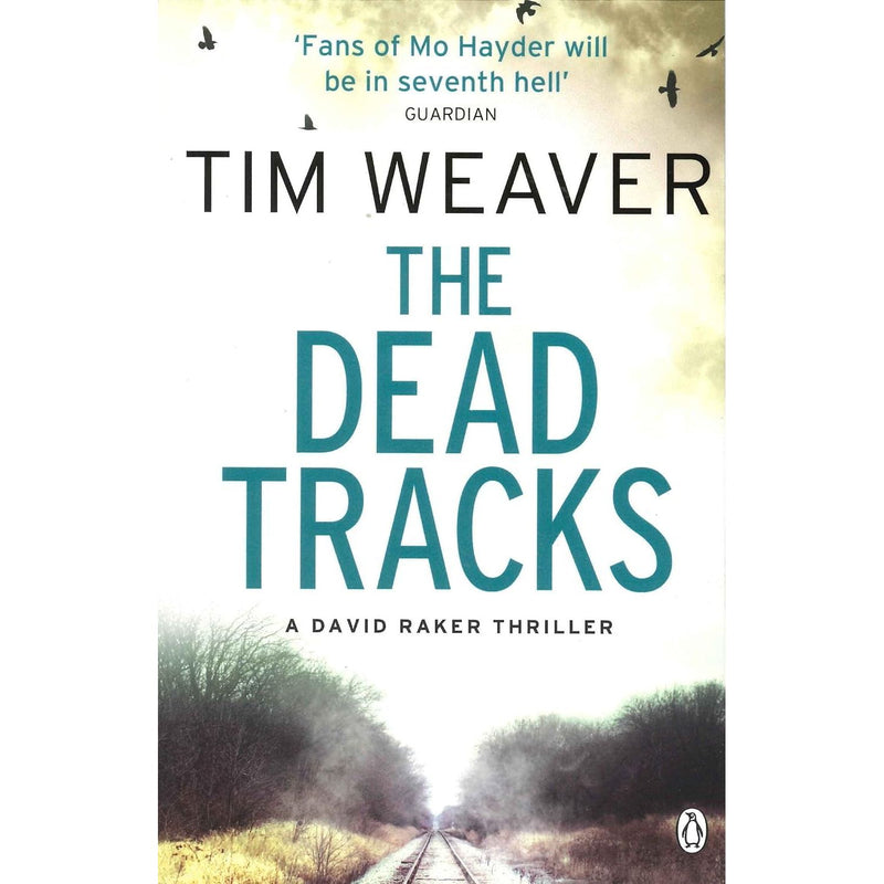 David Raker Missing Persons Series 4 Books collection Set by Tim Weaver NEW - The Book Bundle
