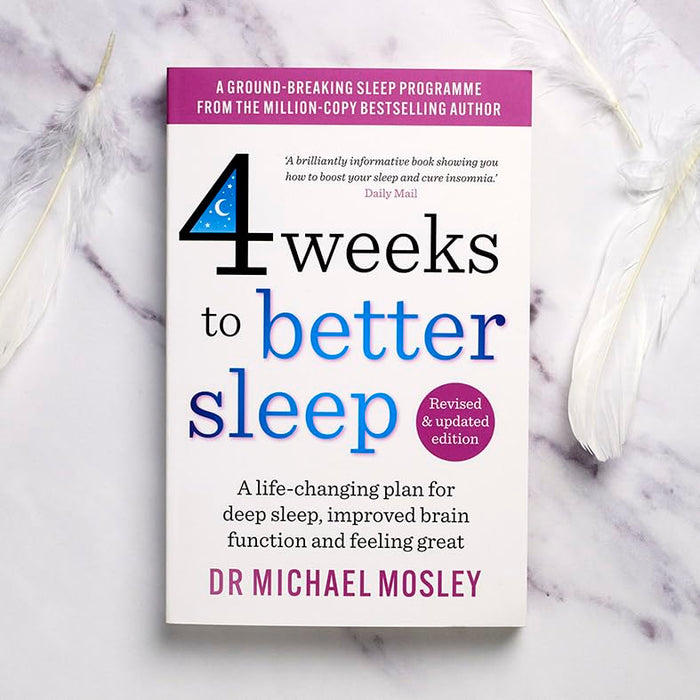 4 Weeks to Better Sleep: How to get a better night's sleep by Dr Michael Mosley - The Book Bundle
