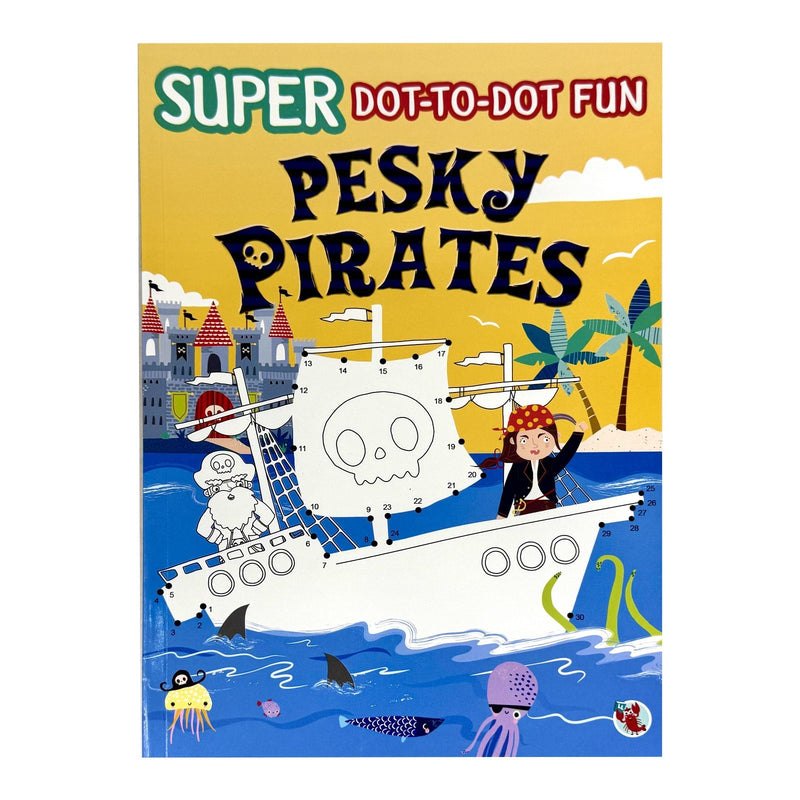 Super Dot-to-Dot Fun Pesky Pirates by Parragon Books - The Book Bundle