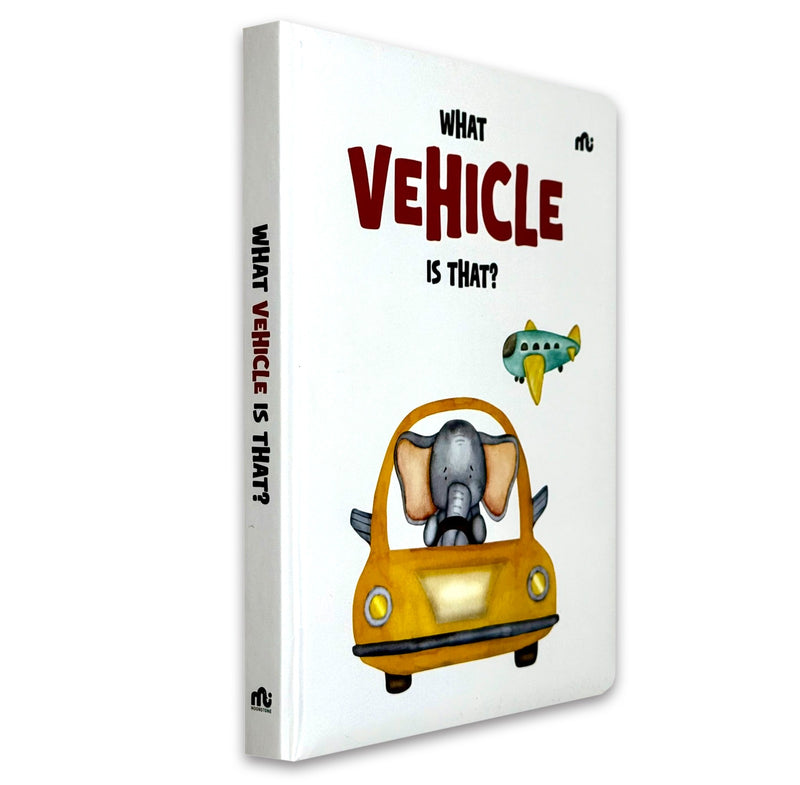 What Vehicle Is That By Moonstone- Ages 0-2 Early Years - Interactive Educational Board Book