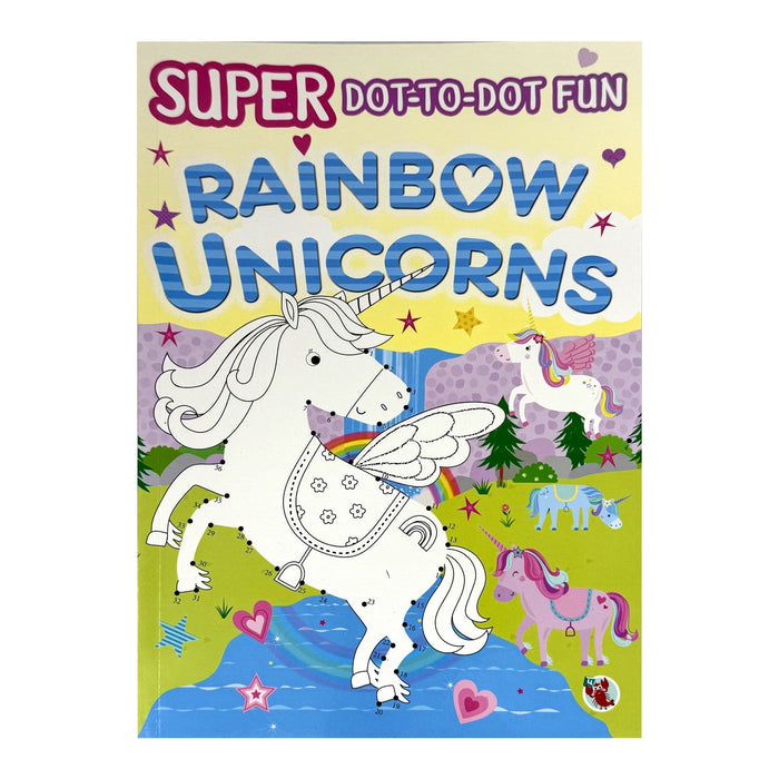 Super Dot-to-Dot Fun Rainbow Unicorns by Parragon Books