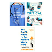 You Don't Have to Be Mad (HB), Where Does it Hurt? , Critical: Stories 3 Books Set - The Book Bundle