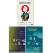 Loves Executioner, The Gift of Therapy, Staring at the Sun 3 Books Collection Set By Irvin Yalom - The Book Bundle