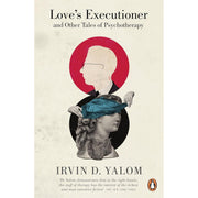 Loves Executioner, The Gift of Therapy, Staring at the Sun 3 Books Collection Set By Irvin Yalom - The Book Bundle