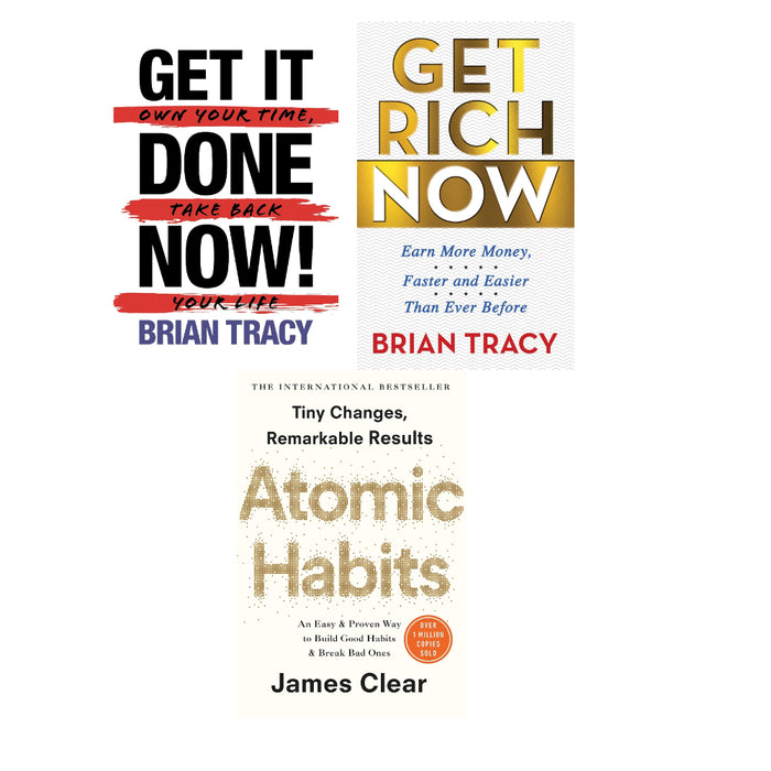 Get Rich Now, Get It Done Now! ,Atomic Habits 3 Books Set - The Book Bundle