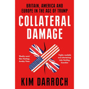 Collateral Damage, In the Thick of It (HB), What Does Jeremy Think? , Politics On the Edge 4 Books Set - The Book Bundle