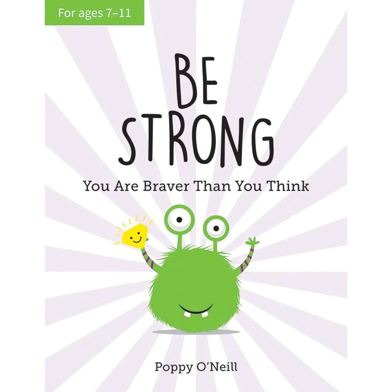 Poppy O'Neill Collection of four inspirational children's books, including "Be Strong," "Be Brave," "You're a Star," and "Don't Worry Be Happy."