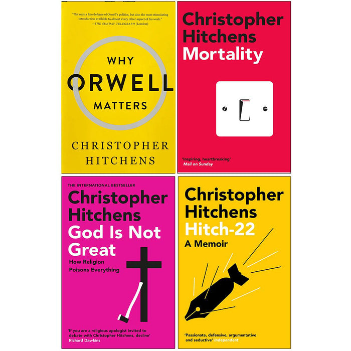 Why Orwell Matters, Mortality, God Is Not Great, Hitch 22 By Christopher Hitchens Collection 4 Books Set - The Book Bundle