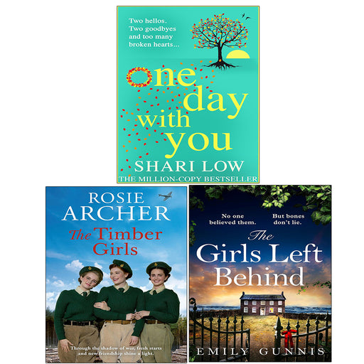 The Girls Left Behind by Emily Gunnis /The Timber Girls by Rosie Archer  / One Day With You by Shari Low 3 Books Collection Set - The Book Bundle