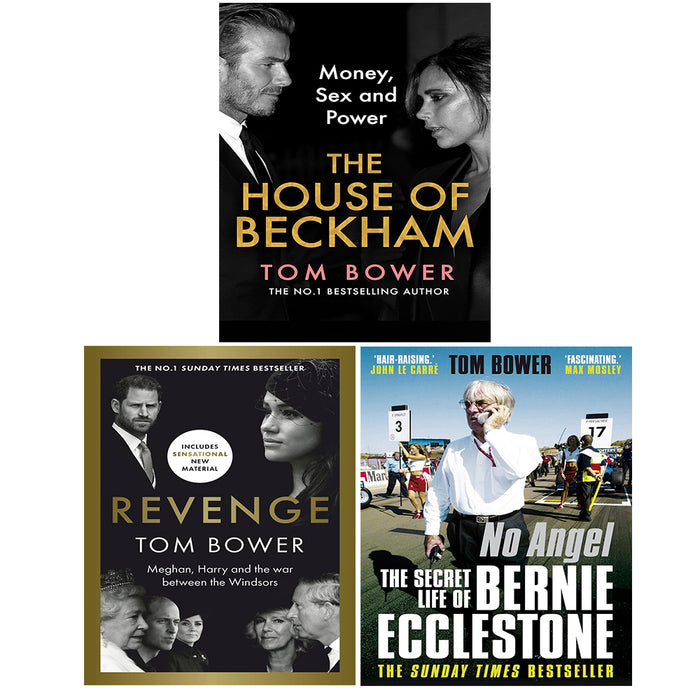 Tom Bower Collection 3 Books Set House of Beckham (HB), No Angel, Revenge - The Book Bundle