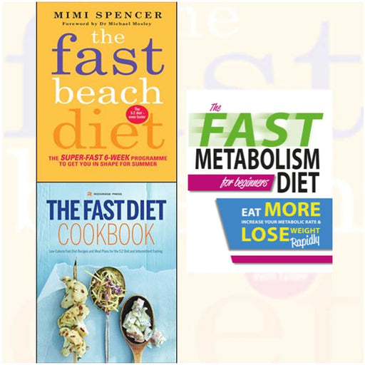 fast beach diet, The fast diet cookbook, The Fast Metabolism Diet For Beginners 3 Books Collection Set - The Book Bundle