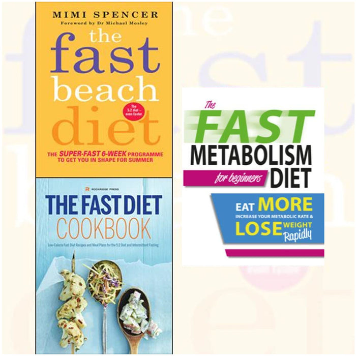 fast beach diet, The fast diet cookbook, The Fast Metabolism Diet For Beginners 3 Books Collection Set - The Book Bundle