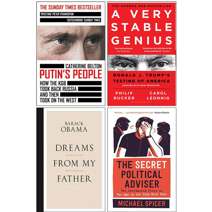 Putin's People, A Very Stable Genius, [Hardcover]Dreams From My Father, [Hardcover] The Secret Political Adviser 4 Books Collection Set - The Book Bundle