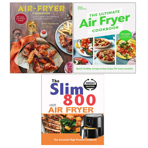 Ultimate Air Fryer Cookbook, Air Fryer Cookbook, The Slim 800 Hot Air Fryer 3 Books Set - The Book Bundle