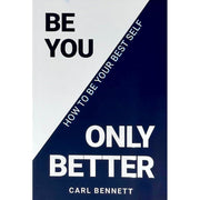 Book cover of "Be You, Only Better" by Carl Bennett, published by Rupa Publications, featuring a motivational design.