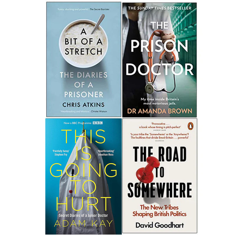 A Bit of a Stretch [Hardcover], The Prison Doctor, Quick Reads This Is Going To Hurt, Road to Somewhere 4 Books Collection Set - The Book Bundle