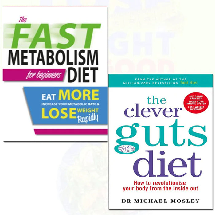 Clever guts diet and The Fast Metabolism Diet For Beginners 2 Books Collection Set - The Book Bundle
