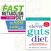 Clever guts diet and The Fast Metabolism Diet For Beginners 2 Books Collection Set - The Book Bundle