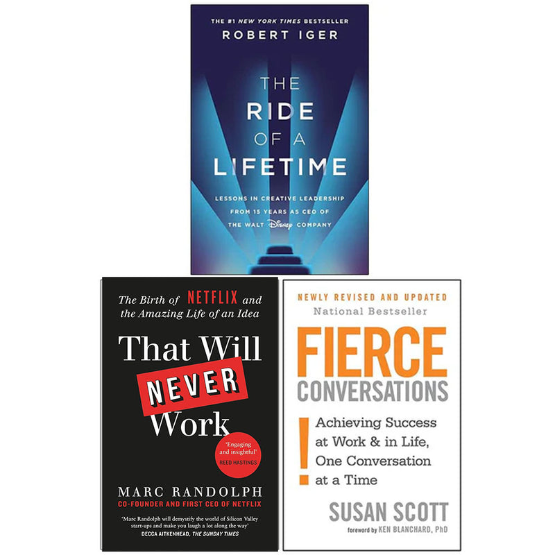 The Ride of a Lifetime, That Will Never Work & Fierce Conversations 3 Books Collection Set - The Book Bundle