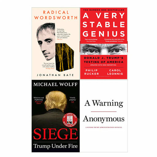 A Very Stable Genius, A Warning, Siege: Trump Under Fire & Radical Wordsworth 4 Books Set - The Book Bundle