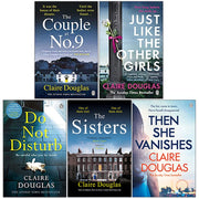 Claire Douglas 5 Books Collection Set (Then She Vanishes, Just Like The Other Girls, Do Not Disturb, The Sisters, The Couple at No 9) - The Book Bundle