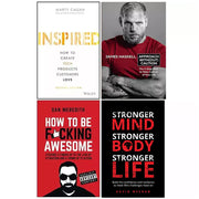 Inspired How to Create Tech, Approach Without Caution, How To Be F*cking Awesome, Stronger Mind 4 Books Set - The Book Bundle
