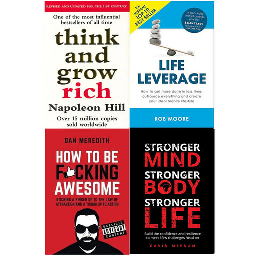 Think and Grow Rich, Life Leverage, How to Be Fucking Awesome and Stronger Mind 4 Books Collection Set - The Book Bundle